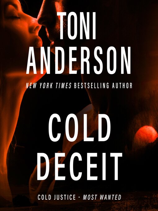 Title details for Cold Deceit by Toni Anderson - Available